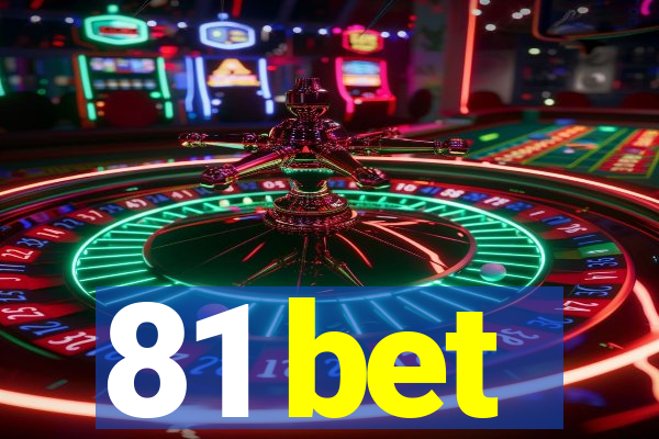 81 bet